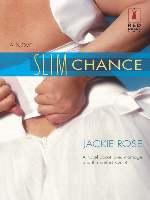 Title details for Slim Chance by Jackie Rose - Available